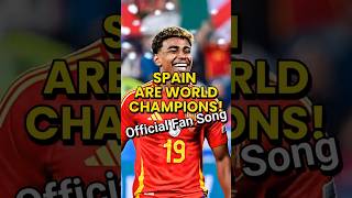 🏆 SPAIN ARE WORLD CHAMPIONS! 🇪🇸 | Official Fan Song