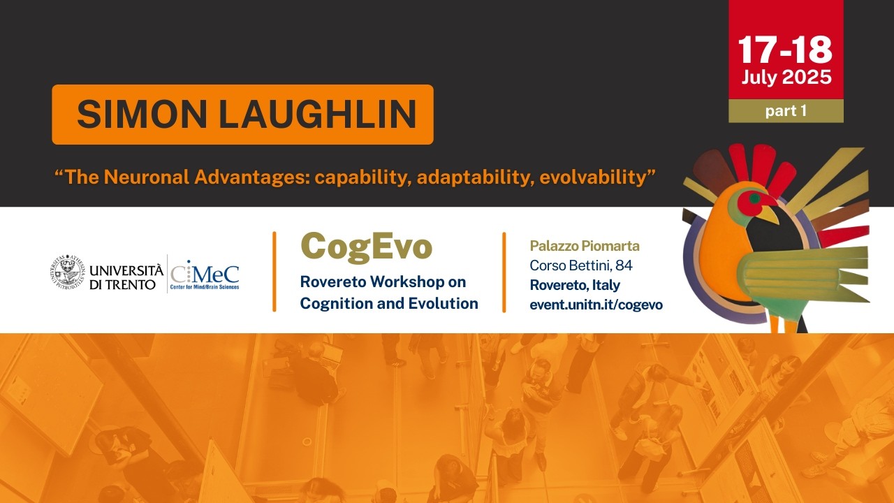 CogEvo 2025 - 1 | July 17-18, 2025 | Simon Laughlin