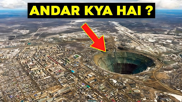 Deepest Hole in Earth - How Deep Can Humans Dig?