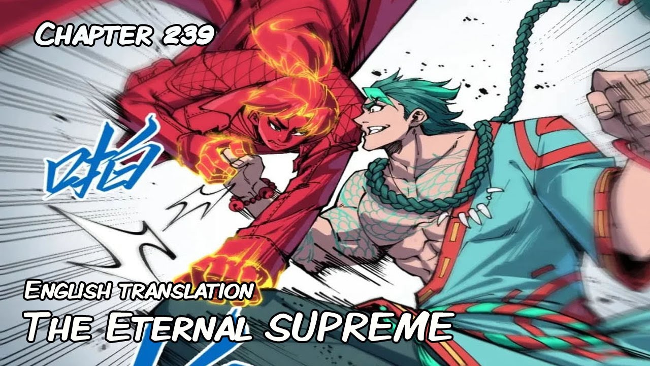 The Eternal Supreme Chapter 239 English translation - Luo
