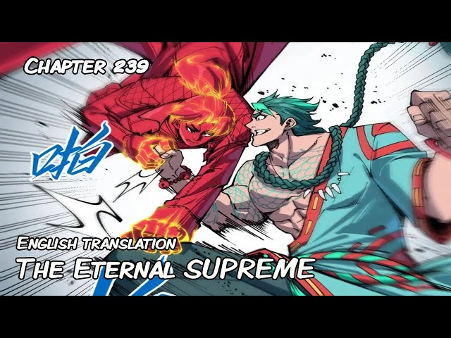 The Eternal Supreme Chapter 239 English translation - Luo