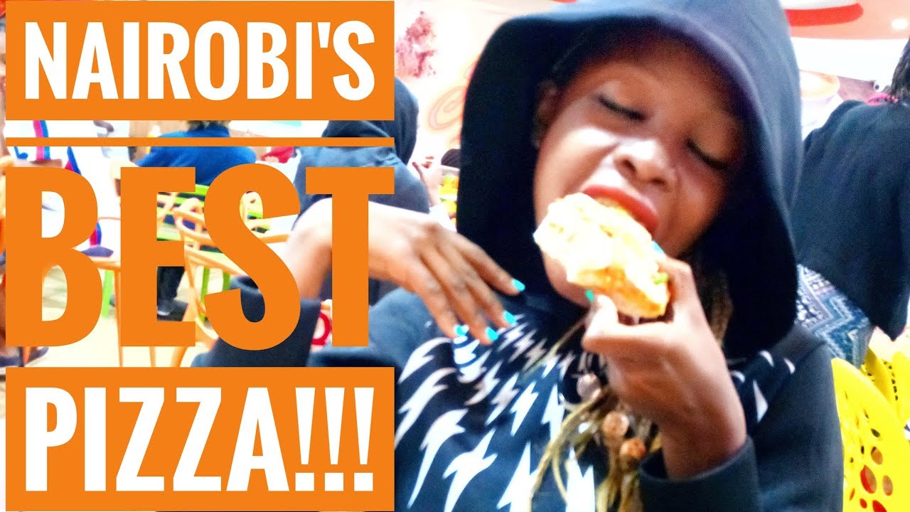 BEST PIZZA IN NAIROBI TOWN, KENYA?!!! YouTube