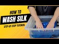 How to Wash Silk: 7 Easy Steps!