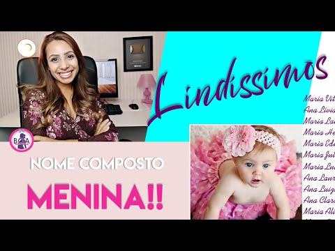 Vídeo: Como Nomear Uma Menina Nascida Em Abril