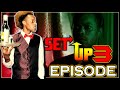 Shebada At His Finest ~ Set Up Episode 3