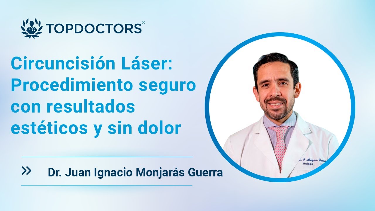 Circuncisión Láser: Procedimiento seguro con resultados estéticos y sin dolor