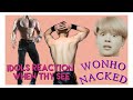 Kpop idols react to Wonho body