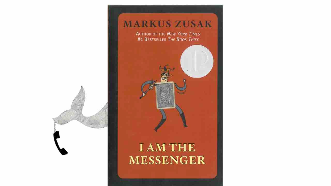 I Am the Messenger by Markus Zusak