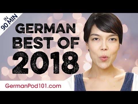 Learn German in 90 minutes - The Best of 2018