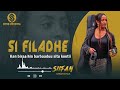 Siifan Urgeechaa Si Filadhe New Music 2024 