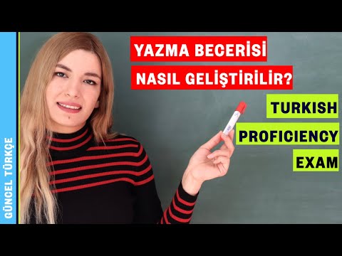Türkçe Yeterlik Sınavı  | Yazma Becerisi Nasıl Geliştirilir?