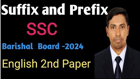 Suffix and Prefix, Barishal Board-2024, SSC English second paper #englishgrammar