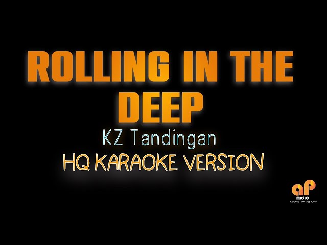 ROLLING IN THE DEEP - Adele  |  KZ Tandingan HQ KARAOKE VERSION class=