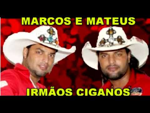 Marcos e Mateus - Os Irmãos Ciganos - Ela me falou