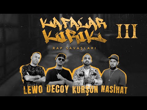 KAFALAR KIRIK 3 - Nasihat feat. Lewo, Kurşun & Decoy (OFFICIAL VIDEO)