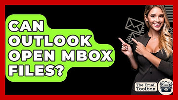 Can Outlook Open MBOX Files? - TheEmailToolbox.com