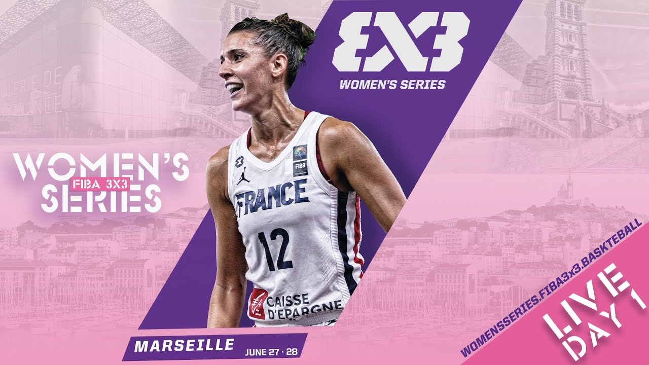 RE-LIVE FIBA 3x3 Womens Series Marseille Stop 2023 Day 1