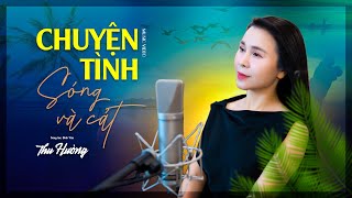 Chuyện Tình Sóng Và Cát - Thu Hường (MV HD) Nhạc Bolero Giọng Ca Ngọt Ngào