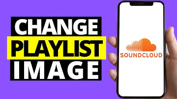 How To Change SoundCloud Playlist Image