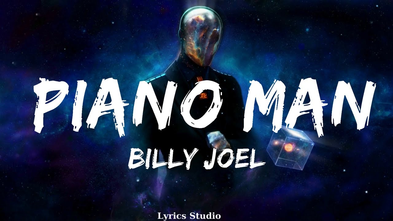 Billy Joel - Piano Man (Lyrics) || Music Alvarado - YouTube