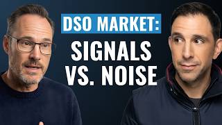 Signals vs. Noise: What's Actually Happening in the DSO Market 2026 with Bill Neumann