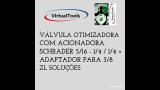 VÁLVULA OTIMIZADORA COM SCHRADER E ADAPTADOR DE 1/4 PARA 3/8 - ZL SOLUÇÕES VÁLVULA OTIMIZADORA COM SCHRADER E ADAPTADOR DE 1/4 PARA 3/8 - ZL SOLUÇÕES