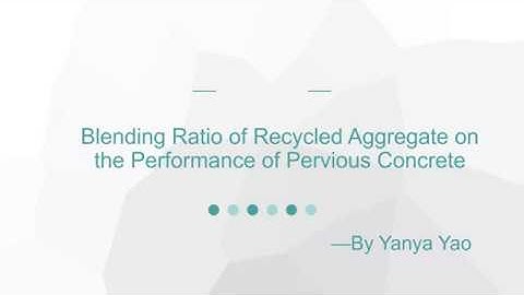 Blending Ratio of Recycled Aggregate on the Performance of Pervious Concrete