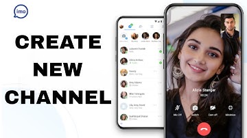 How To Create New Channel On Imo App