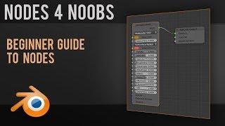 beginners guide to nodes in blender