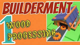 Famous BUILDERMENT - Wood Processing (Ep.1) Profile