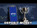 How to Deposit Money to Account on EHA Markets Trading App 2025?