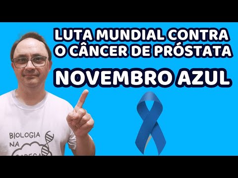 NOVEMBRO AZUL, LUTA CONTRA O CÂNCER DE PRÓSTATA