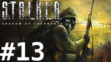 STALKER: Shadow of Chernobyl [Complete Mod] Part 13 - Chernobyl NPP