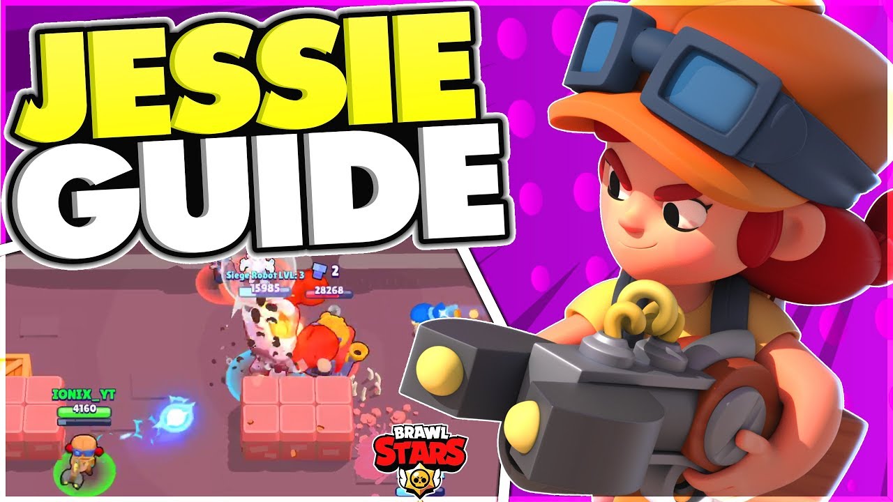 How To Play Jessie Advanced Jessie Guide Brawl Stars Youtube
