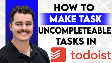 Hoe je taken onvoltooid kunt maken in Todoist [Handleiding 2025]
