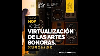 💻🔊🎚 Virtualización de las artes sonoras