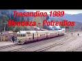 1989- Mendoza - Potrerillos - Coche Motor Ganz Transandino / Trasandino