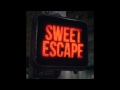 Miniature de la vidéo de la chanson Sweet Escape