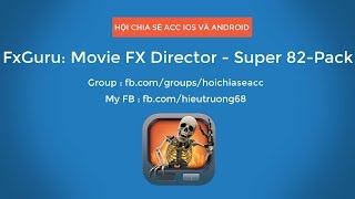 Download - Review FxGuru: Movie FX Director -  Super 82-Pack full in app