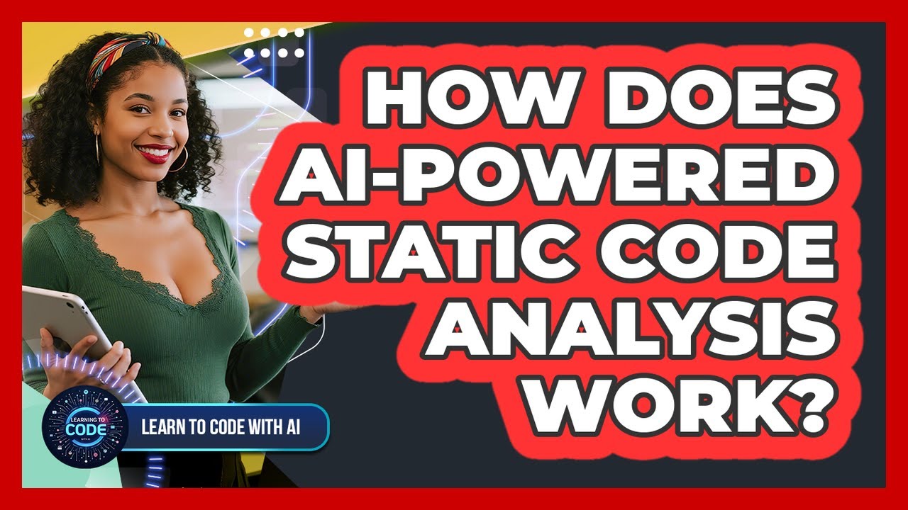 How Does AI-Powered Static Code Analysis Work? - YouTube