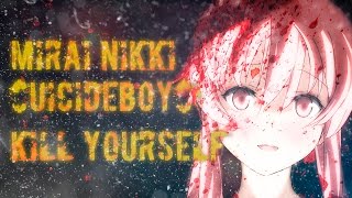 「AMV」 Mirai Nikki - $uicideboy$ Kill Yourself