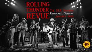 Bob Dylan - The S.I.R. Studios Rehearsal Session (Jan. 1976) [RARE ROLLING THUNDER REVUE RECORDINGS]