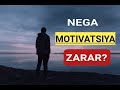 MOTIVATSIYALAR SIZNI QANDAY XOLGA TUSHIRADI?