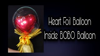 Heart Mylar Inside Bobo Balloon / Balloon Bouquet