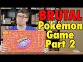 The BRUTAL Pokemon Board Game - Master Trainer Part 2
