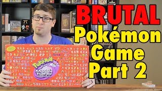 The BRUTAL Pokemon Board Game - Master Trainer Part 2