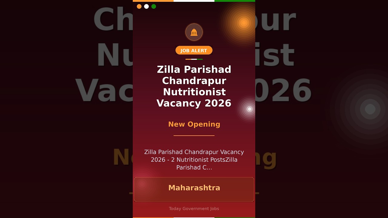 Zilla Parishad Chandrapur Nutritionist Vacancy 2026