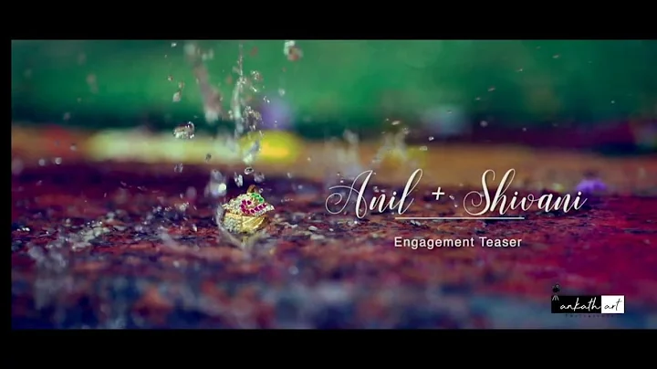 Engagement Teaser | Anil + Shivani | Cinematic tea...