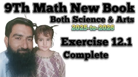 9th class new math book 2025# chapter #12 #exercise 12.1 Complete