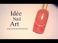 Tutoriel Idée Nail art en Gel UV